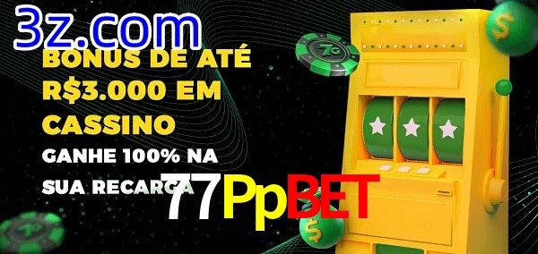 77Ppbet melhor bônus de depósito